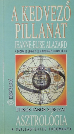 Jeanne-lise Alazard - A kedvez pillanat