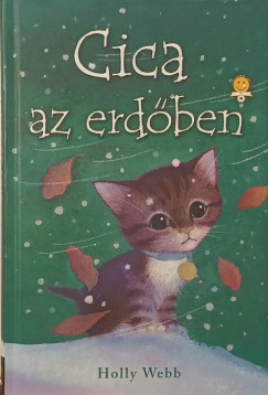 Holly Webb - Cica az erdőben