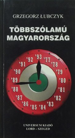 Grzegorz Lubczyk - Tbbszlam Magyarorszg