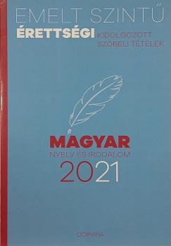 Emelt szint rettsgi - Magyar nyelv s irodalom 2021