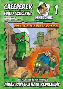 Creeperek - Hadd szljon!