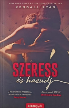 Kendall Ryan - Szeress s hazudj