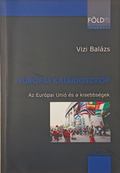 Vizi Balázs - Európai kaleidoszkóp
