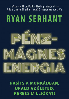Ryan Serhant - Pnzmgnes energia