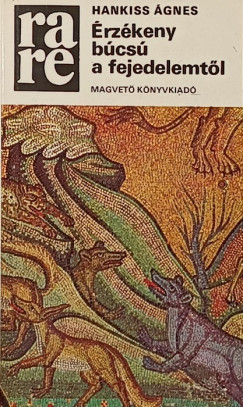 Hankiss Ágnes - Érzékeny búcsú a fejedelemtől