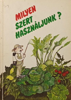 Milyen szert haszn�ljunk?