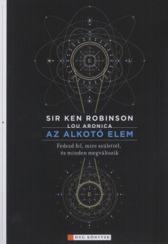 Lou Aronica - Ken Sir Robinson - Az alkot elem
