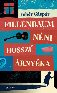Fehér Gáspár - Fillenbaum néni hosszú árnyéka