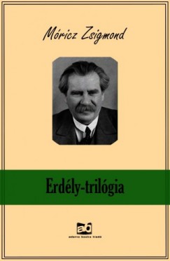 Mricz Zsigmond - Erdly - Trilgia