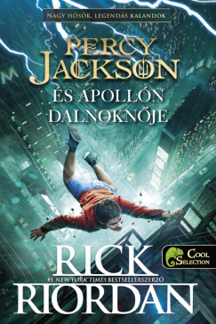 Rick Riordan - Percy Jackson és Apollón dalnoknõje