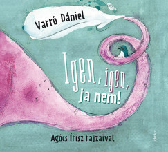 Varr� D�niel - Igen, igen, ja nem