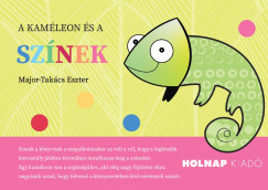Major-Takács Eszter - A kaméleon és a színek