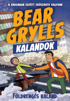Grylls Bear - Bear Grylls - Bear Grylls Kalandok - Fldrengs Kaland