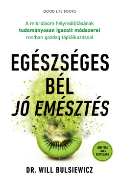 Dr. Will Bulsiewicz - Eg�szs�ges b�l - j� em�szt�s