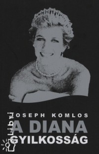 Joseph Komlos - A Diana gyilkossg