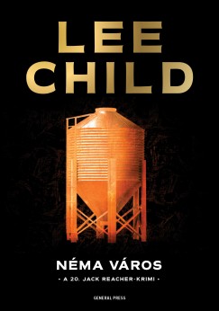 Lee Child - Néma város