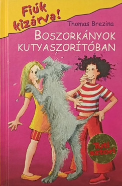 Thomas Brezina - Boszorkányok kutyaszorítóban
