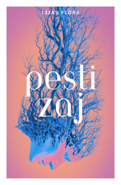 Ijjas Fl�ra - Pesti zaj
