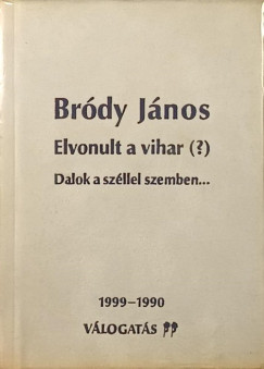 Br�dy J�nos - Elvonult a vihar (?)