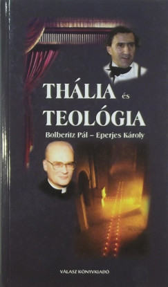 Bolberitz Pl - Eperjes Kroly - Thlia s teolgia