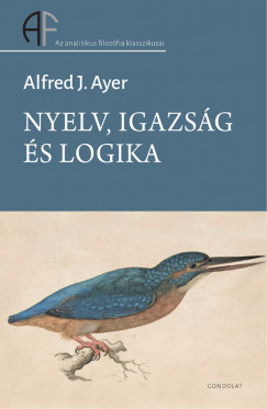 Alfred Jules Ayer - Nyelv, igazsg s logika
