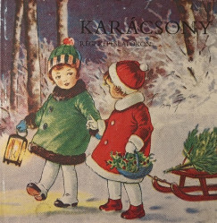 Rapcsnyi Lszl - Karcsony rgi kpeslapokon