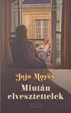 Jojo Moyes - Miut�n elvesztettelek
