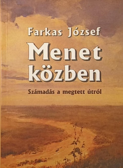 Farkas Jzsef - Menet kzben