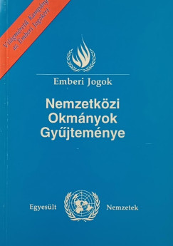 Emberi jogok - Nemzetközi okmányok gyűjteménye