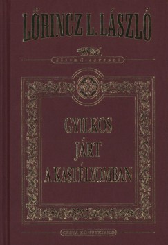 Lrincz L. Lszl - Gyilkos jrt a kastlyomban