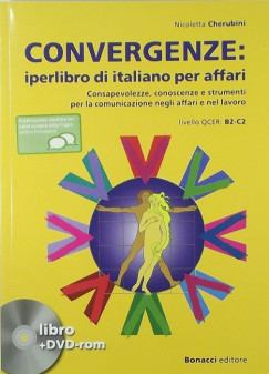 Nicoletta Cherubini - Convergenze: iperlibro di italiano per affari