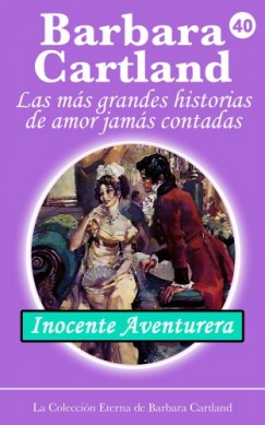 Barbara Cartland - Inocente Aventurera