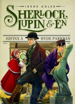 Irene Adler - Sherlock, Lupin s n 8. - Szfinx a Hyde Parkban