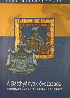 A Batthynyak vszzadai