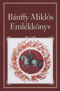 Szebeni Zsuzsa   (Szerk.) - Bnffy Mikls Emlkknyv