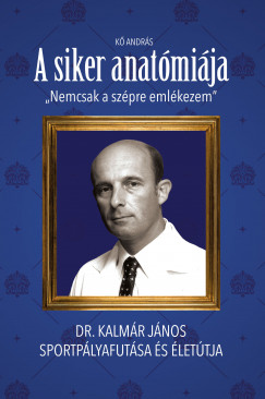K Andrs - A siker anatmija