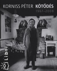 Korniss Pter - Ktds 1967-2008