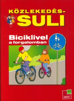 Birgit Fuchs - Kzlekeds-suli - Biciklivel a forgalomban