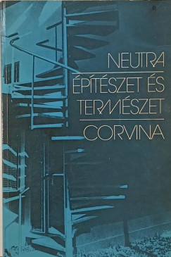 Richard Neutra - Építészet és természet