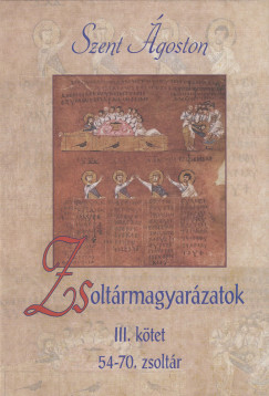Szent goston - Zsoltrmagyarzatok III. ktet