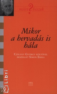 Simon Erika - Mikor a hervads is hla