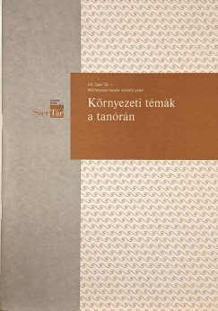 Martha C. Monroe   (Szerk.) - Krnyezeti tmk a tanrn