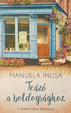 Manuela Inusa - Teázó a boldogsághoz