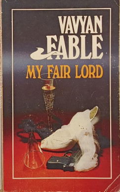 Vavyan Fable - My fair lord