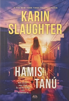 Karin Slaughter - Hamis tanú