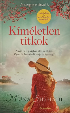 Muna Shehadi - Kmletlen titkok