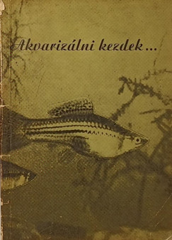 Akvarizálni kezdek...