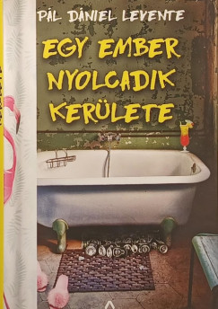 Pl Dniel Levente - Egy ember nyolcadik kerlete