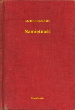 Stefan Grabi�ski - Nami�tno��