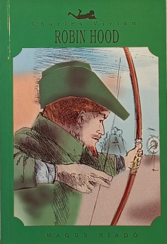 E. Charles Vivian - Robin Hood